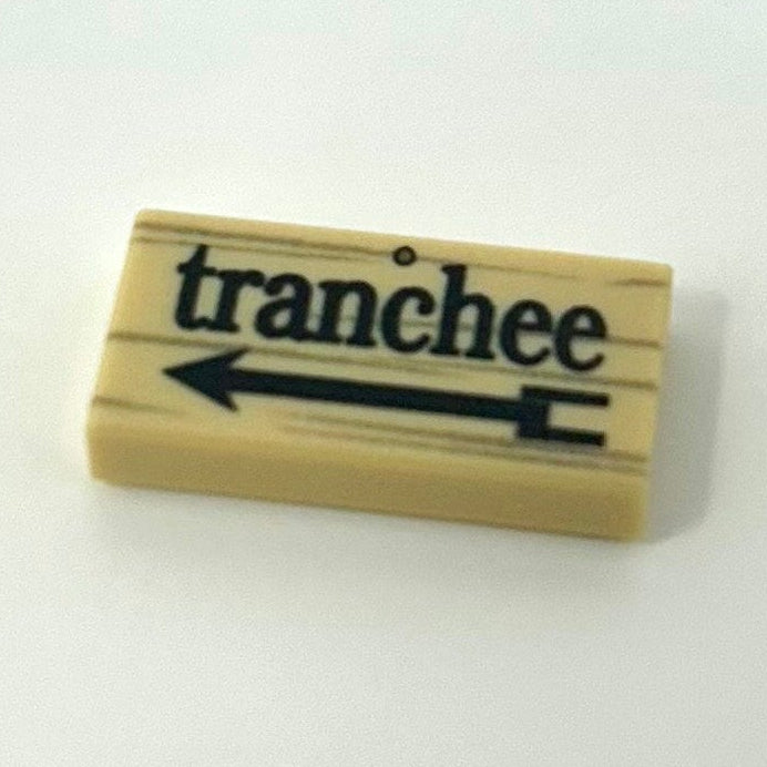 WW1 French Sign Tranchee (Trench)