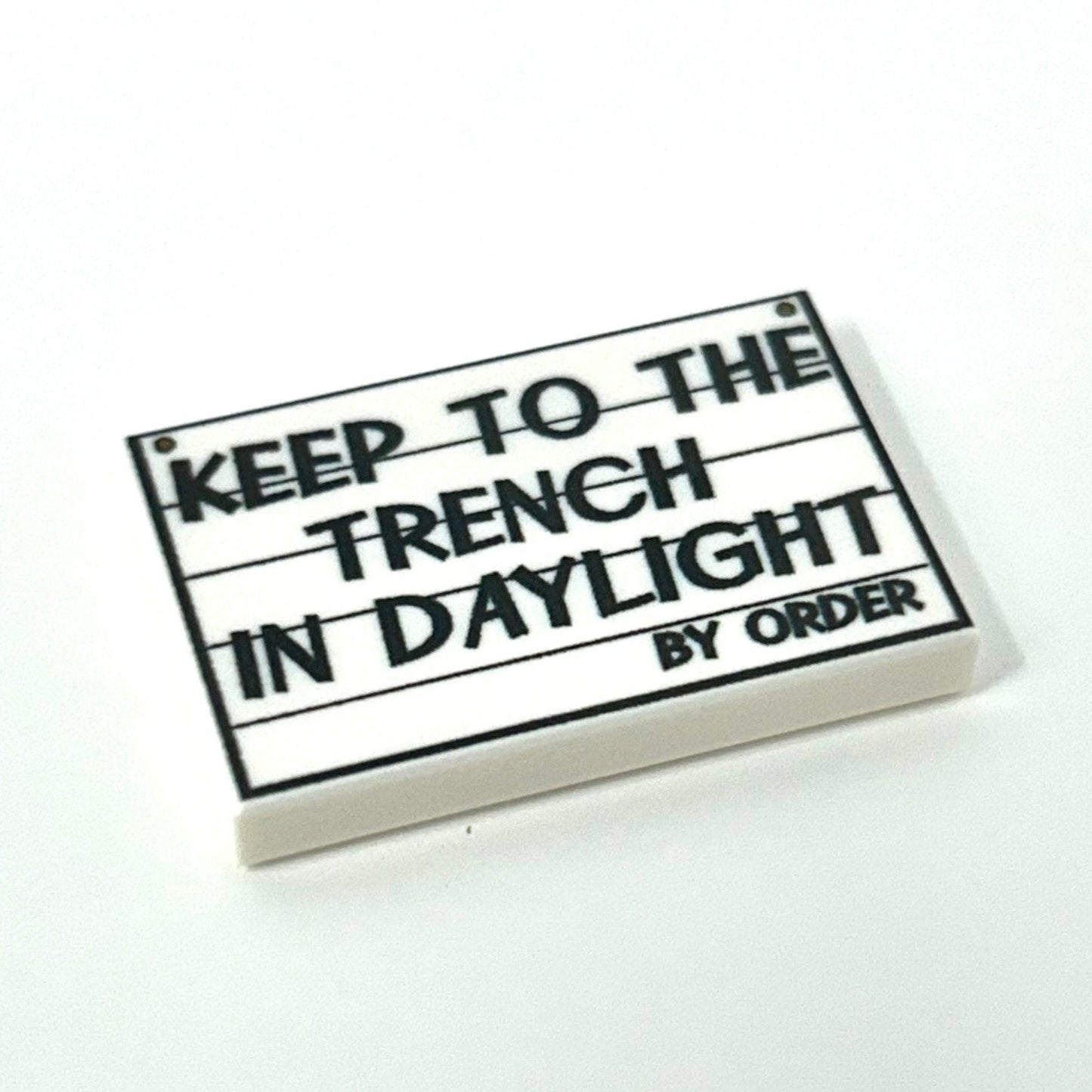 WW1 Sign Keep to the Trench in Daylight.