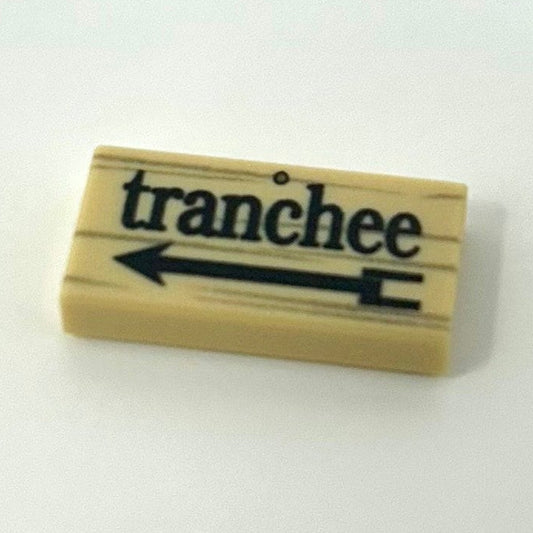 WW1 French Sign Tranchee (Trench)